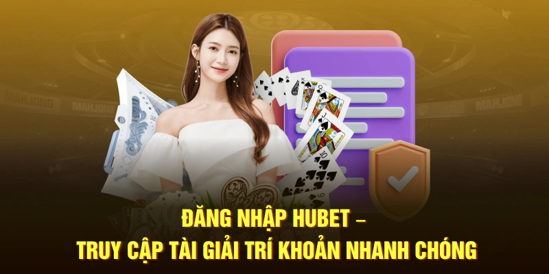 Đăng nhập HUBET
