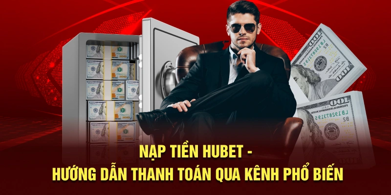 Nạp tiền HUBET